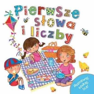 Pierwsze słowa i liczby. Autor:   Praca zbiorowa. SmakLiter.pl Okładka książki Pierwsze słowa i liczby