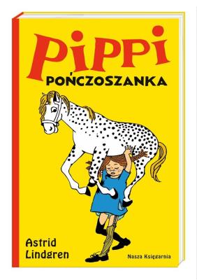 Pippi Pończoszanka BR w.2019. Autor: Lindgren Astrid, Irena Szuch-Wyszomirska. SmakLiter.pl Okładka książki Pippi Pończoszanka BR w.2019