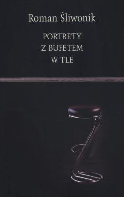 Okładka książki Portrety z bufetem w tle