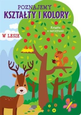 Okładka książki Poznajemy kształty i kolory. W lesie