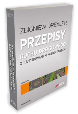 Okładka książki PRZEPISY RUCHU DROGOWEGO Z ILUSTROWANYM KOMENTARZEM WYD. 6