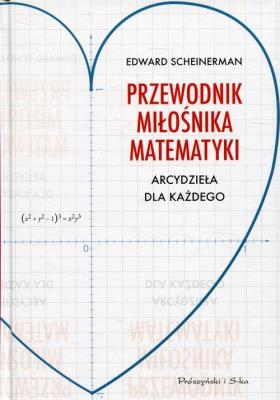 Okładka książki Przewodnik miłośnika matematyki