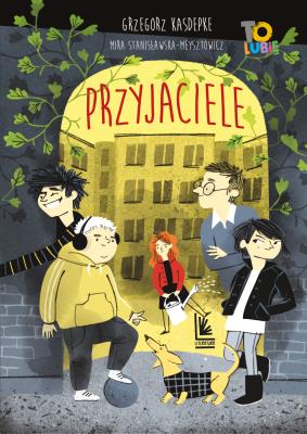 Przyjaciele. Autor: Grzegorz Kasdepke. SmakLiter.pl Okładka książki Przyjaciele