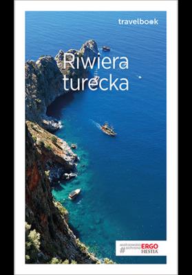 RIWIERA TURECKA TRAVELBOOK WYD. 2. Autor: Witold Korsak     Jacek Tokarski. SmakLiter.pl Okładka książki RIWIERA TURECKA TRAVELBOOK WYD. 2