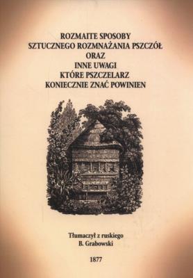 Rozmaite sposoby rozmnażania pszczół. Autor: Butlerow Aleksandr. SmakLiter.pl Okładka książki Rozmaite sposoby rozmnażania pszczół