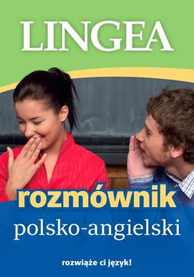ROZMÓWNIK POLSKO-ANGIELSKI WYD. 5. Autor: Opracowanie zbiorowe. SmakLiter.pl Okładka książki ROZMÓWNIK POLSKO-ANGIELSKI WYD. 5