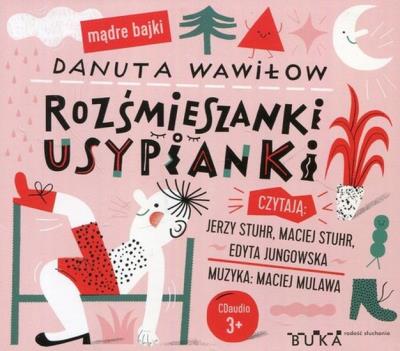 Rozśmieszanki Usypianki - Audiobook. Autor: Wawiłow Danuta. SmakLiter.pl Okładka książki Rozśmieszanki Usypianki - Audiobook