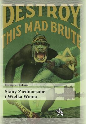 Okładka książki Stany Zjednoczone i Wielka Wojna