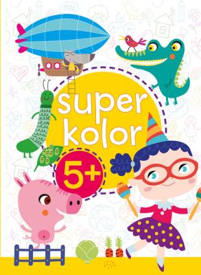 Superkolor 5+. Autor: Monika Kalinowska. SmakLiter.pl Okładka książki Superkolor 5+