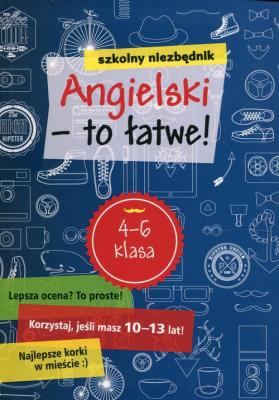 Okładka książki Szkolny niezbędnik. Angielski - to łatwe!