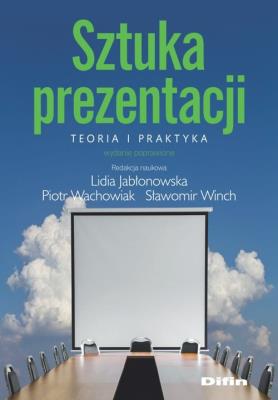 Sztuka prezentacji. Autor:   Praca zbiorowa. SmakLiter.pl Okładka książki Sztuka prezentacji