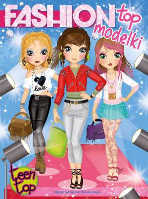 Okładka książki Teen Top Fashion. Top modelki