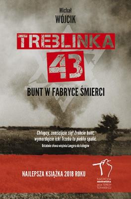 Okładka książki Treblinka 43 Bunt w fabryce śmierci