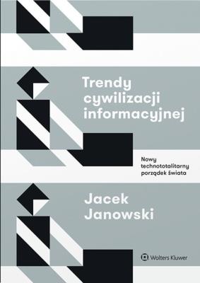 Okładka książki Trendy cywilizacji informacyjnej