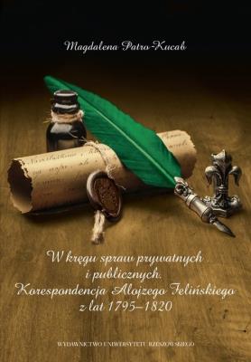W kręgu spraw prywatnych i publicznych. Autor: Patro-Kucab Magdalena. SmakLiter.pl Okładka książki W kręgu spraw prywatnych i publicznych