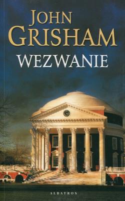 Wezwanie. Autor: John Grisham. SmakLiter.pl Okładka książki Wezwanie
