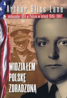 Okładka książki Widziałem Polskę zdradzoną