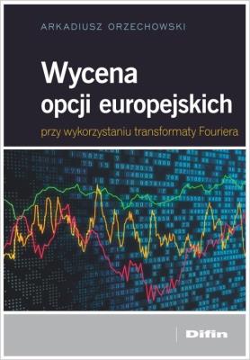 Okładka książki Wycena opcji europejskich przy wykorzystaniu trans