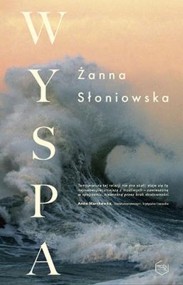 Wyspa. Autor: Żanna Słoniowska. SmakLiter.pl Okładka książki Wyspa