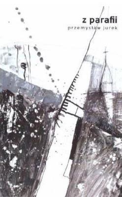 Z parafii. Autor: Jurek Przemysław. SmakLiter.pl Okładka książki Z parafii