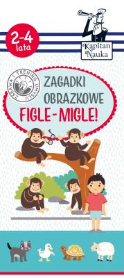 Okładka książki ZAGADKI OBRAZKOWE FIGLE-MIGLE KAPITAN NAUKA