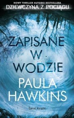 Zapisane w wodzie pocket. Autor: Hawkins Paula. SmakLiter.pl Okładka książki Zapisane w wodzie pocket