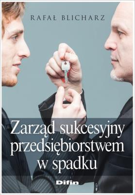 Okładka książki Zarząd sukcesyjny przedsiębiorstwem w spadku