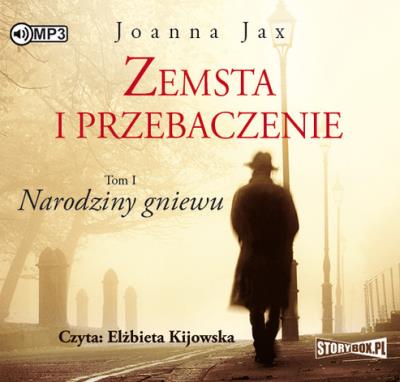 Okładka książki Zemsta i przebaczenie Tom 1 Narodziny gniewu - Audiobook