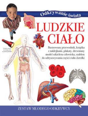 Okładka książki Zestaw młodego odkrywcy. Ludzkie ciało