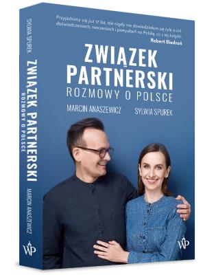 ZWIĄZEK PARTNERSKI ROZMOWY O POLSCE. Autor: Anaszewicz Marcin, Spurek Sylwia. SmakLiter.pl Okładka książki ZWIĄZEK PARTNERSKI ROZMOWY O POLSCE