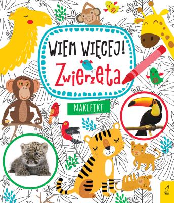 Okładka książki ZWIERZĘTA WIEM WIĘCEJ