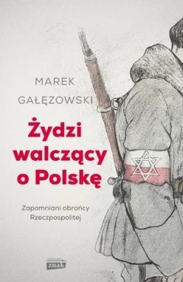 Okładka książki Żydzi walczący o Polskę
