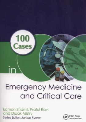 Okładka książki 100 Cases in Emergency Medicine and Critical Care