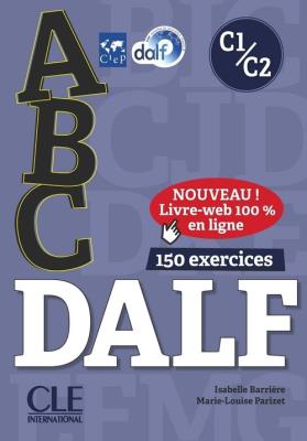 ABC DALF - Niveaux C1/C2 - Livre + CD + Livre-web. Autor: Barriere Isabelle, Parizet Marie-Louise. SmakLiter.pl Okładka książki ABC DALF - Niveaux C1/C2 - Livre + CD + Livre-web