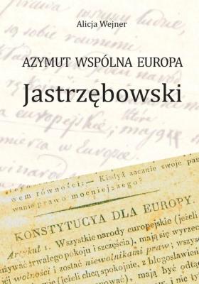 Okładka książki Azymut wspólna Europa Jastrzębowski