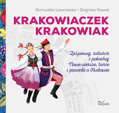 Bajki i wiersze. Krakowiaczek Krakowiak. Autor: Romualda Ławrowska. SmakLiter.pl Okładka książki Bajki i wiersze. Krakowiaczek Krakowiak