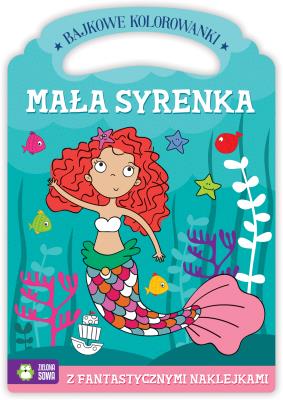 Bajkowe kolorowanki. Mała Syrenka. Autor: Agnieszka Matz. SmakLiter.pl Okładka książki Bajkowe kolorowanki. Mała Syrenka