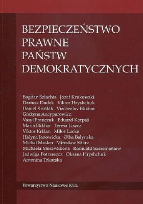 Okładka książki Bezpieczeństwo prawne państw demokratycznych / KUL