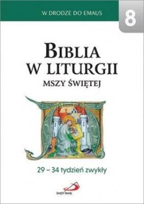 Okładka książki Biblia w liturgii Mszy Świętej. 29-34 tydz. zwykły