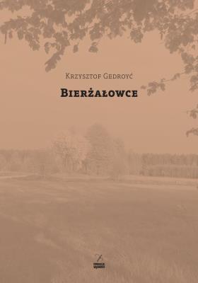 Bierżałowce. Autor: Gedroyć Krzysztof. SmakLiter.pl Okładka książki Bierżałowce