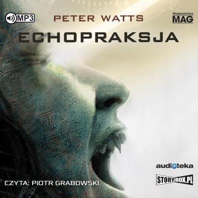 CD MP3 ECHOPRAKSJA. Autor: Watts Peter. SmakLiter.pl Okładka książki CD MP3 ECHOPRAKSJA