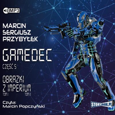 CD MP3 OBRAZKI Z IMPERIUM GAMEDEC. Autor: Marcin Sergiusz Przybyłek. SmakLiter.pl Okładka książki CD MP3 OBRAZKI Z IMPERIUM GAMEDEC