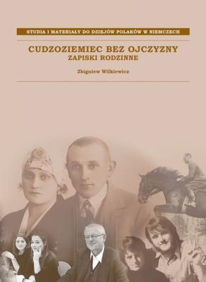 Cudzoziemiec bez ojczyzny. Autor: Wilkiewicz Zbigniew. SmakLiter.pl Okładka książki Cudzoziemiec bez ojczyzny