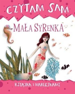 Okładka książki Czytam sam. Mała Syrenka. Książka z naklejkami