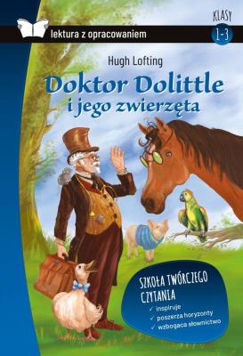 DOKTOR DOLITTLE LEKTURA Z OPRACOWANIEM. Autor: Hugh Loftinga. SmakLiter.pl Okładka książki DOKTOR DOLITTLE LEKTURA Z OPRACOWANIEM