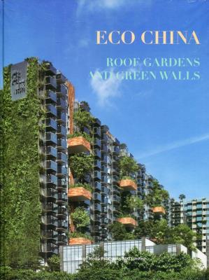 Opakowanie Eco China: Roof Gardens and Green Walls