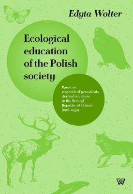 Ecological education of the Polish society. Autor: Wolter Edyta. SmakLiter.pl Okładka książki Ecological education of the Polish society