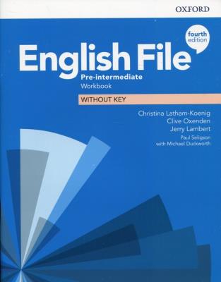 English File 4E Pre-Intermediate WB without key. Autor: Clive Oxenden; Christina Latham-Koenig, Chomacki Kate. SmakLiter.pl Okładka książki English File 4E Pre-Intermediate WB without key