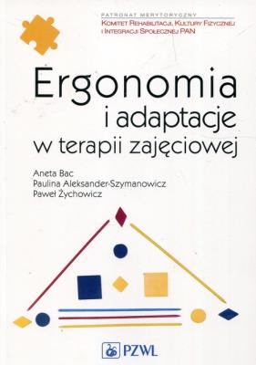 Okładka książki Ergonomia i adaptacje w terapii zajęciowej