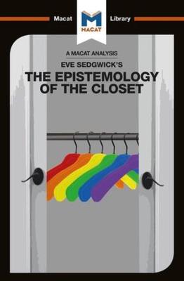 Eve Kosofsky Sedgwick's Epistemology of the Closet. Wydawca: Macat International. SmakLiter.pl Opakowanie Eve Kosofsky Sedgwick's Epistemology of the Closet